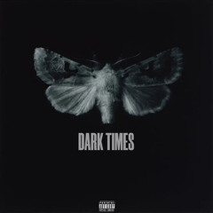 dark times