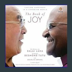 Audiobook The Book of Joy: Lasting Happiness in a Changing World     Audio CD – CD, September 20, 20