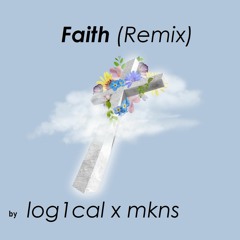 Henri PFR & CMC$ - Faith (feat. Laura White) [logical x mkns Remix]