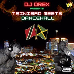 Trinibad Meets Dancehall Mix