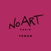 No Art Radio E17 - Toman DJ mix artwork - Electronic music tracklist cover image