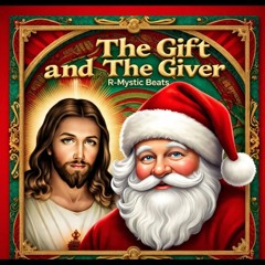 The Gift and the Giver