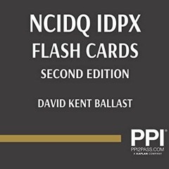 ACCESS EPUB KINDLE PDF EBOOK PPI NCIDQ IDPX Flash Cards (Cards), 2nd Edition – More T