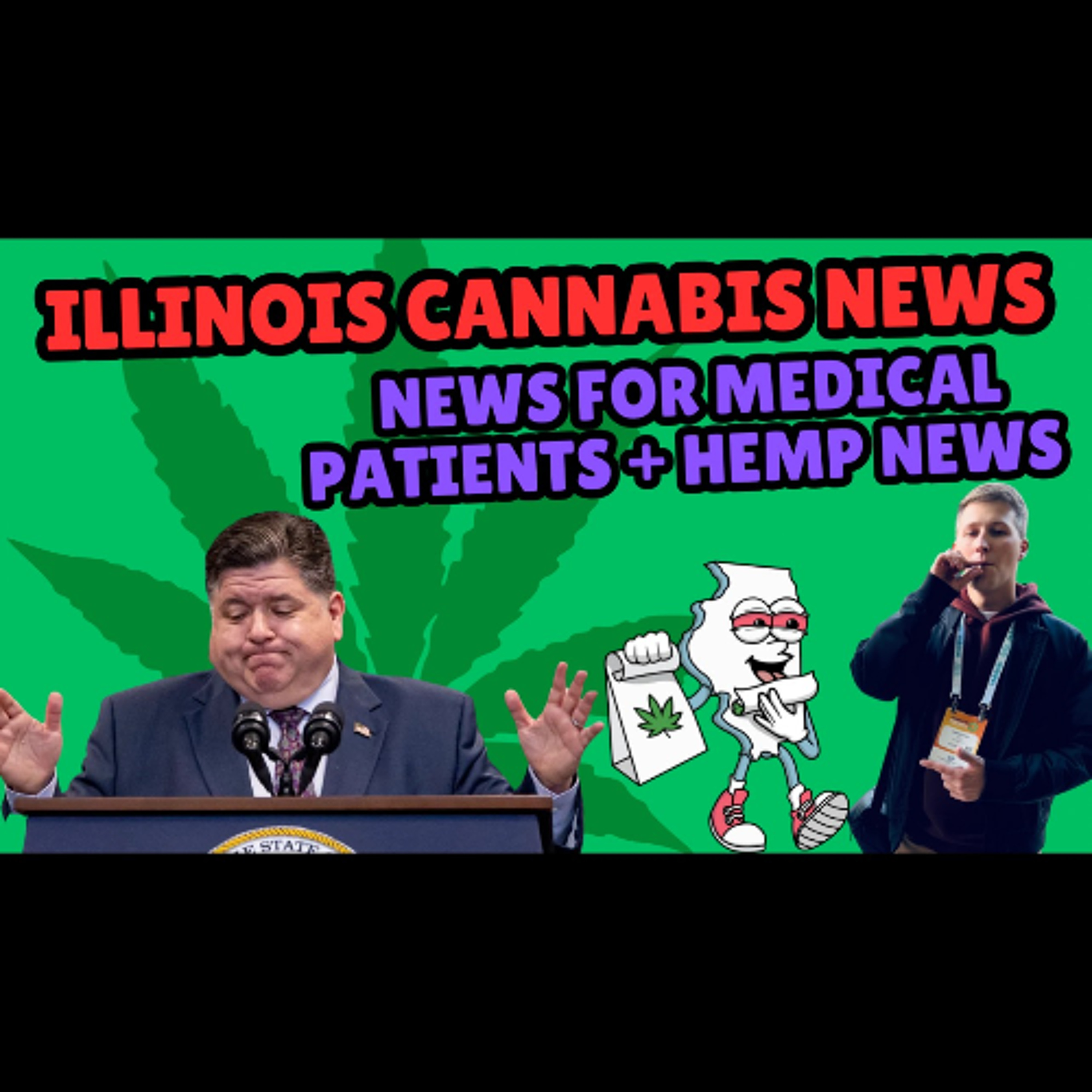 #231 - Illinois Medical Cannabis Updates, Patient Concerns, and the Hemp Debate episode artwork