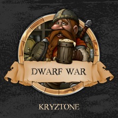 Kryztone - Dwarf War