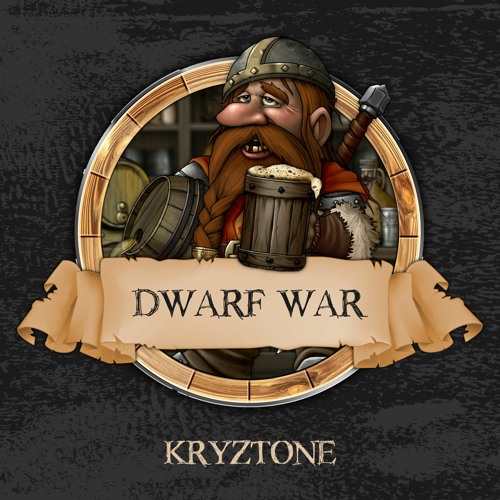 Kryztone - Dwarf War