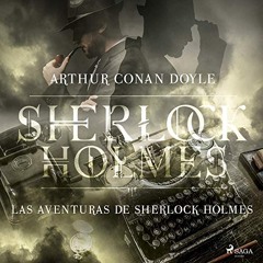 Las aventuras de Sherlock Holmes (Audiolibro)