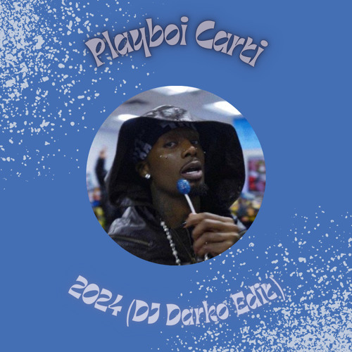 Stream Playboi Carti 2024 (DJ Darko Edit) Free Download by DJ Darko