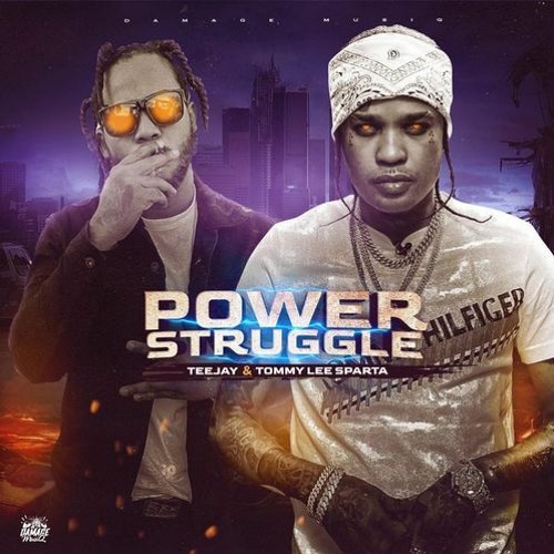 TeeJay, Tommy Lee Sparta - Power Struggle