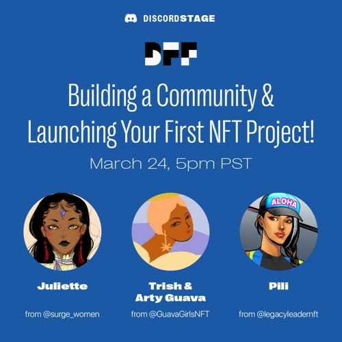 Building a Community & Launching Your First NFT!