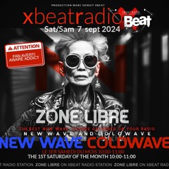 ZONE LIBRE // # 8 [ New Wave & Cold Wave ] NO MIX ! Xbeat Radio Station
