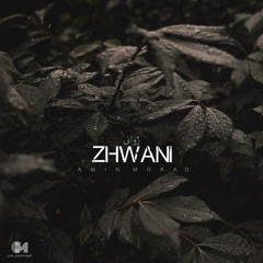 Zhwani (Zack Hemsey, Sina Parsian, Mohammadreza Shajarian & Sana Barzanje)