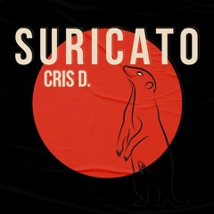 Cris D. - Suricato(Original Mix)