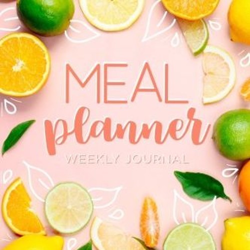 viewEbook & AudioEbook Meal Planner: Track And Plan Your Meals Weekly (52 Week Food Planner / Diar