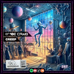 Dj Joe Craig - Creep (Mammoth '24 Mix)