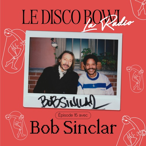 👀 Le Disco Bowl #15 x Bob Sinclar - C'est super sample