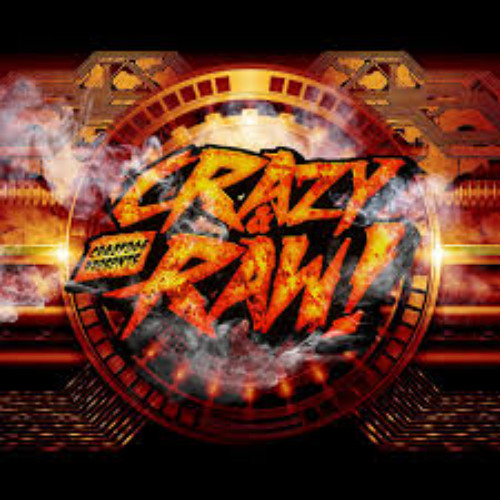 Crazydog Presents | Crazy & Raw Juni 2025