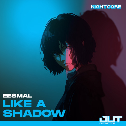 eesmal - Like A Shadow