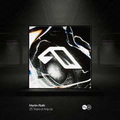 25 Years Of Anjuna Mixed By Martin Roth