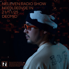 Neleven Radio Show Session 01 by Deomid