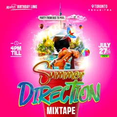 Summer Direction [Mixtape] Ft.Lyrical Art [SSMJ] X Parris941