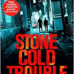 Access EBOOK 📌 Stone Cold Trouble (Zaq & Jags) by Amer Anwar [PDF EBOOK EPUB KINDLE]