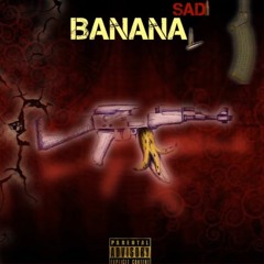 Sadi - Banana