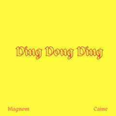 Magnom & Caine - Ding Dong Ding