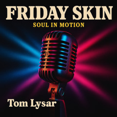Friday Skin