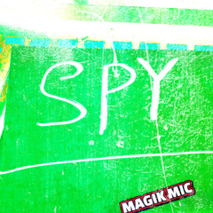 MAGIK MIC -  SPY