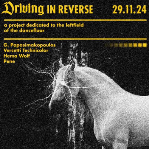 VERCETTI TECHNICOLOR | Driving In Reverse Mix @Burger Disco Club ATHENS | 29.11.24