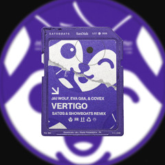 Jai Wolf, Evan Giia, Covex- Vertigo (SATØS & Showboats Remix)