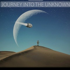 A journey into the unknown
