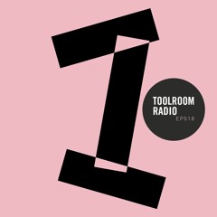 Toolroom Radio EP518 - Presented by Maxinne