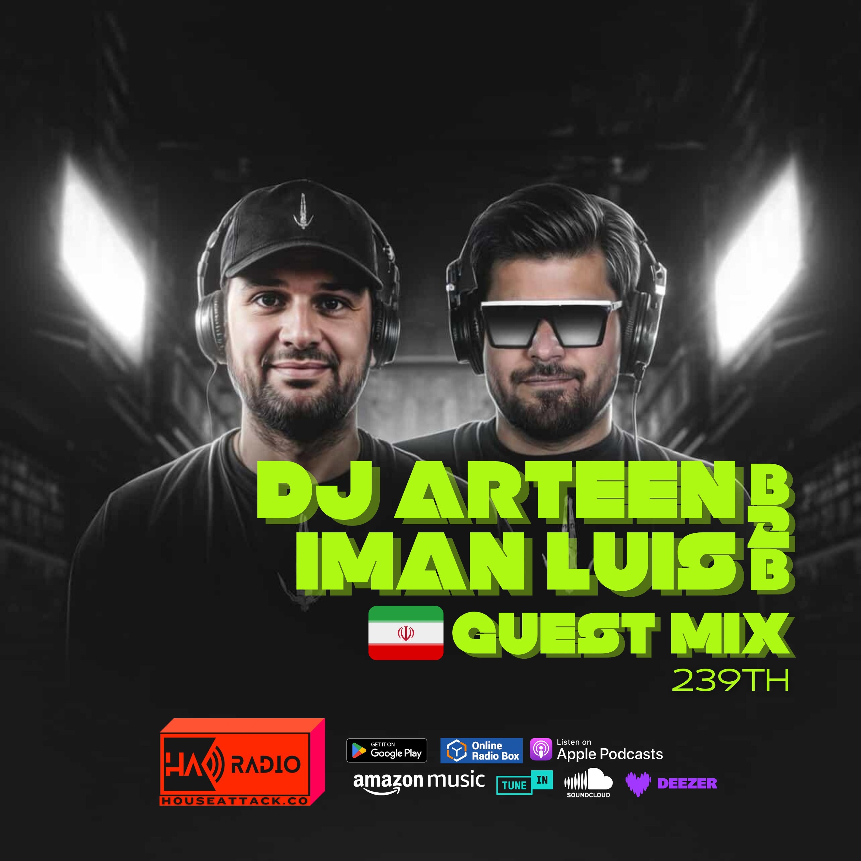 Guest Mix 239th - DJ ARTEEN B2B iMAN LUIS (IRN) episode artwork