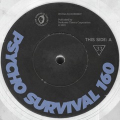 HXRDBOY — PSYCHO SURVIVAL 160 (SINGLE, 2022) (OUT ON BANDCAMP)
