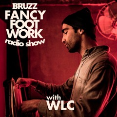 WLC - Fancy Footwork Radio Show 03.01.2024