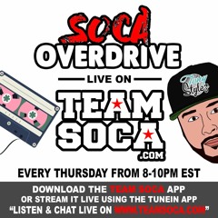 #SocaOverdrive Mix Show Live Rec On TeamSoca.com (Jan 30th 2020)