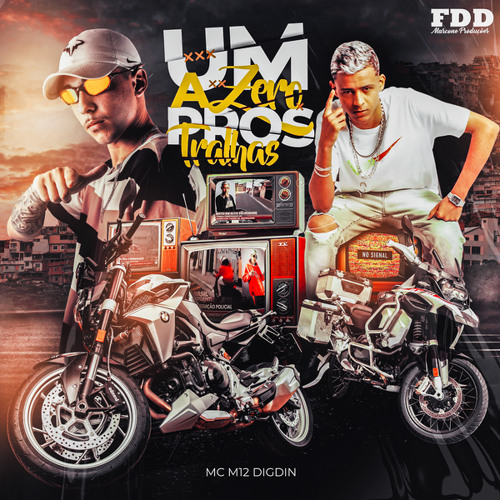 Um a Zero Pros Tralhas