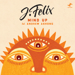 Mind Up (feat. Andrew Ashong)