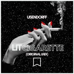 Usendorff - Lit Cigarette