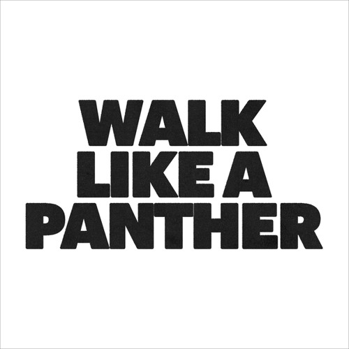 Walk Like A Panther (Uniform Remix)