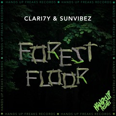 CLARI7Y & Sunvibez - Forest Floor (CLARI7Y Edit) *Preview