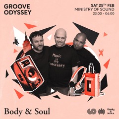 Body & Soul Groove Odyssey Feb 2023 promo mix