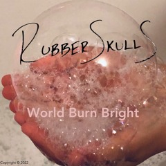 World Burn Bright (ShortStoryEdition)