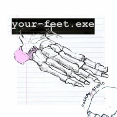 Your Feet