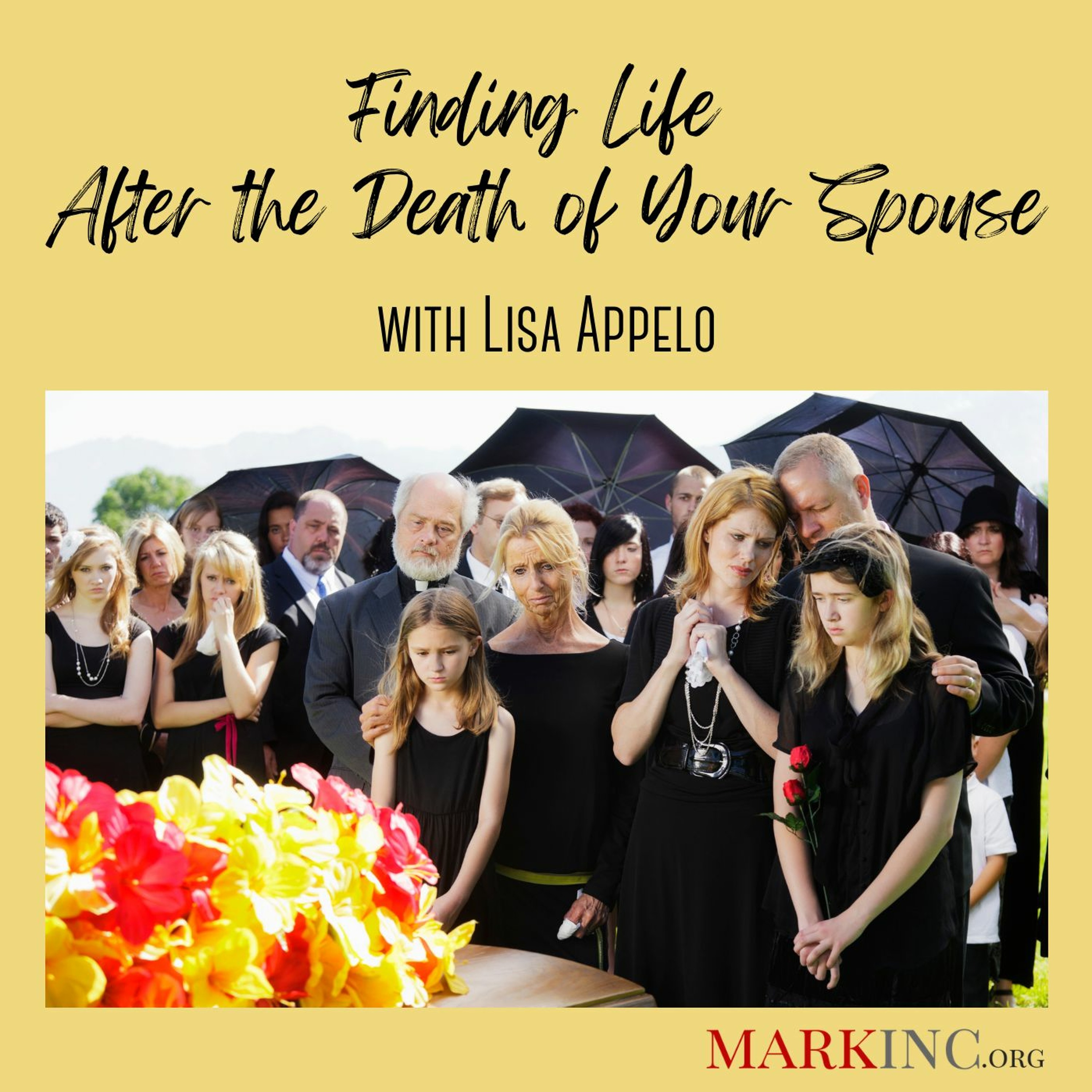 Finding Life After The Death Of Your Spouse A Conversation With Lisa Appelo Edit 1 episode artwork