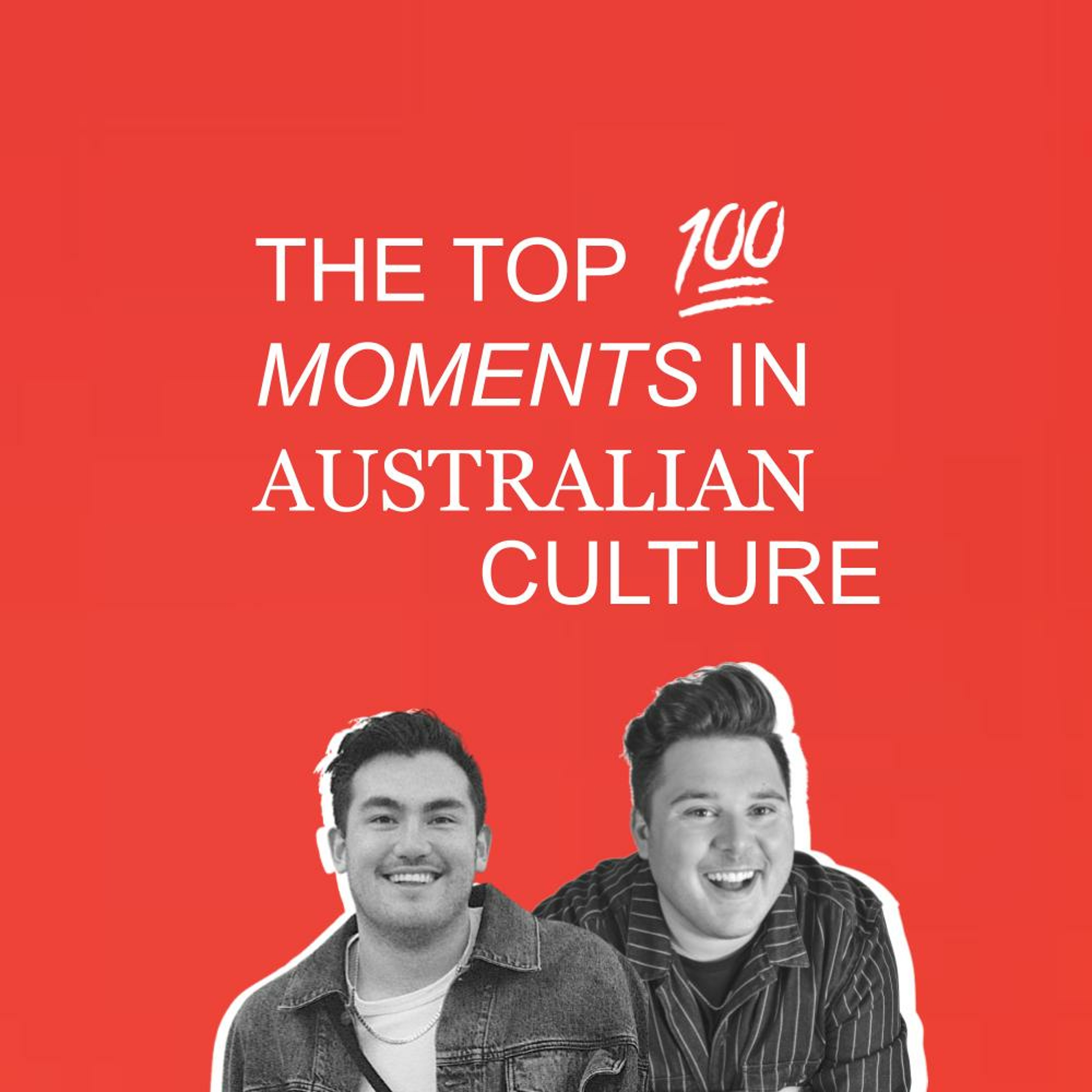 Moments In Australian Culture (Part II: 50-01)