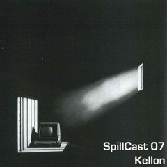 SpillCast 07 - Kellon [Mello Core]