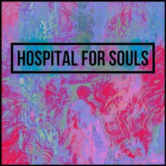 Hospital for Souls Feat. Edevane